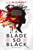 A Blade So Black