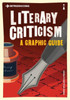 Introducing Literary Criticism: A Graphic Guide