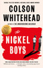 The Nickel Boys: Now a major motion picture and Oscar nominee for Best Picture and Best Adapted Screenplay