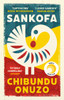 Sankofa: A BBC Between the Covers Book Club Pick and Reese Witherspoon Book Club Pick