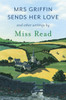 Mrs Griffin Sends Her Love: and other writings