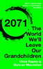 2071: The World We'll Leave Our Grandchildren