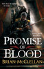 Promise of Blood: Book 1 in the Powder Mage trilogy