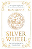 Silver Wheel: The Lost Teachings of the Deerskin Book