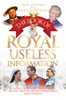 The Book of Royal Useless Information: A Funny and Irreverent Look at The British Royal Family Past and Present