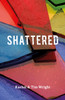 Shattered - 9781782598961