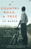 A Country Road, A Tree: Shortlisted for the Walter Scott Memorial Prize for Historical Fiction