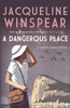 A Dangerous Place