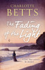 The Fading of the Light: a heart-wrenching historical family saga set on the Cornish coast