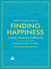 Finding Happiness: A monk’s guide to life from the host of hit BBC series, The Monastery