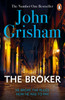 The Broker: A gripping crime thriller from the Sunday Times bestselling author of mystery and suspense