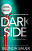 Darkside: From the Sunday Times bestselling author of Snap
