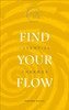 Find Your Flow: Essential Chakras (Now Age Series)