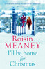 I'll Be Home for Christmas: A magical and heartfelt festive page-turner (Roone Book 3)