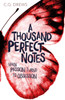 A Thousand Perfect Notes