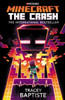 Minecraft: The Crash: An Official Minecraft Novel