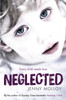 Neglected: Every child needs love