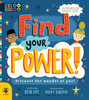 Find Your Power!: Discover The Wonder Of You!