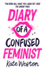 Diary Of A Confused Feminist: Diary Of A Confused Feminist: Book 1