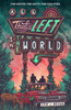 All That's Left in the World: love begins when the world ends in the hit genre-bending queer dystopian romance about courage, hope and humanity, for fans of The Last of Us and Heartstopper