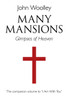 Many Mansions – A companion volume to I Am With You