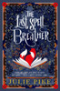 The Last Spell Breather
