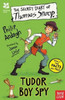 National Trust: The Secret Diary of Thomas Snoop, Tudor Boy Spy