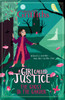 A Girl Called Justice: The Ghost in the Garden: Book 3