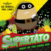 Supertato Night of the Living Veg