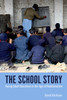The School Story: Young Adult Narratives in the Age of Neoliberalism