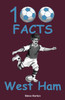 100 Facts - West Ham