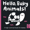 Hello Baby Animals!: A high-contrast book for babies