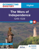 Connecting History: Higher The Wars Of Independence, 1249-1328