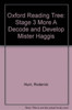 Oxford Reading Tree: Level 3 More A Decode And Develop Mister Haggis