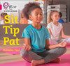 Sit Tip Pat: Band 01A/Pink A