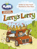 Bug Club Guided Julia Donaldson Plays Year 1 Green Larry'S Lorry