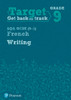 Target Grade 9 Writing AQA GCSE (9-1) French Workbook