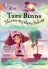 Tara Binns: Micro-Mystery Solver: Band 12/Copper