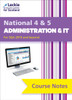 National 4/5 Administration and IT: Comprehensive Textbook to Learn Cfe Topics
