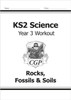 KS2 Science Year 3 Workout: Rocks, Fossils & Soils