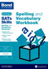 Bond SATs Skills Spelling and Vocabulary Workbook: 9-10 years