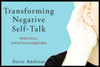 Transforming Negative Self-Talk: Practical, Effective Exercises