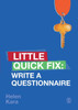 Write A Questionnaire: Little Quick Fix