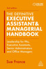 The Definitive Executive Assistant & Managerial Handbook: Leadership for PAs, Executive Assistants, Senior Administrators and Office Managers