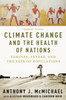 Climate Change And The Health Of Nations: Famines, Fevers, And The Fate Of Populations