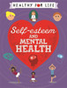 Healthy For Life: Self-Esteem And Mental Health