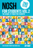 NOSH NOSH for Students Volume 2: The Sequel to 'NOSH for Students'...Get the other one first!