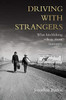 Driving with Strangers: What Hitchhiking Tells Us About Humanity