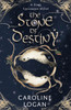 The Stone Of Destiny: A Four Treasures Novel (Book 1)