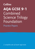 AQA GCSE 9-1 Combined Science Foundation Practice Papers: Ideal for the 2026 and 2027 Exams